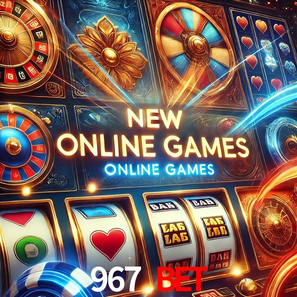 Novos Jogos no 967 BET